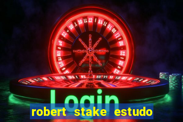 robert stake estudo de caso